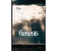 The Hale_Protocol:: Genesis
