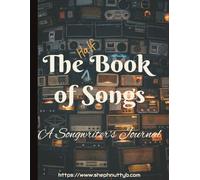 The Half Book of Songs: A Songwriter's Journal