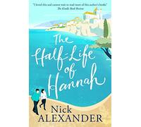 The Half-Life Of Hannah