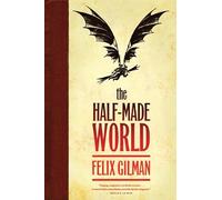 The Half-Made World