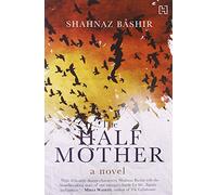 The Half Mother: A Novel