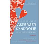 The Half of Asperger Syndrome (Autism Spectrum Disorder)