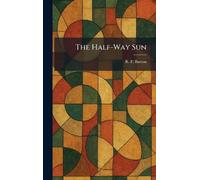 The Half-Way Sun