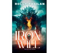 The Halfling Series: IRON WILL...An adult romantasy book: Enchanted