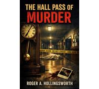The Hall Pass of Murder
