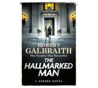 The Hallmarked Man: Cormoran Strike Book 8