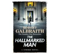 The Hallmarked Man Cormoran Strike Book 8 by Robert Galbraith (Hardback Book)