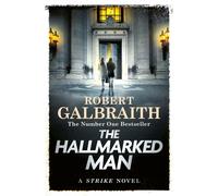 The Hallmarked Man : Cormoran Strike Book 8 by Robert Galbraith PB 2025 NEW