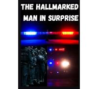 The Hallmarked Man In Surprise