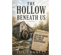 The Hallow Beneath Us: A Mystery