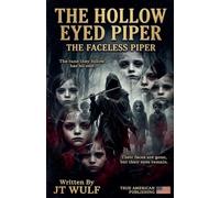The Hallow Eyed Piper