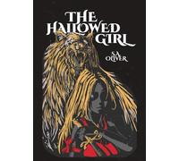 The Hallowed Girl