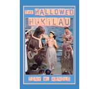 The Hallowed Hukilau: and Other Truthsome Fabulations