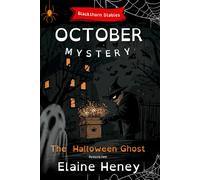 The Halloween Ghost | Blackthorn Stables October Mystery - Dyslexia Font: 8 (Blackthorn Stables Dyslexia Reading Books for Kids)