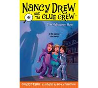 The Halloween Hoax (Volume 9) (Nancy Drew and the Clue Crew)