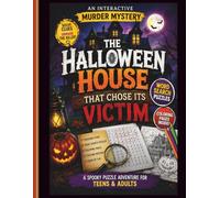 The Halloween House That Chose Its Victim: An Interactive Murder Mystery Word Search Puzzle Book for Adults: Solve the Crime, Find Hidden Clues, Interrogate Suspects & Unmask the Killer