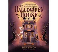 The Halloween House: Thirty-one Putrid Poems and Rotten Rhymes for October