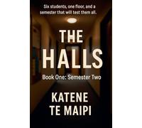 The Halls: Semester Two: 1