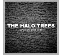 Halo Trees, the - Where the Deep Ends