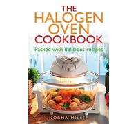 The Halogen Oven Cookbook