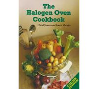 The Halogen Oven Cookbook