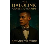 The HaloLink: Genesis Override: 2 (THE HALOLINK series)