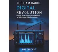 The Ham Radio Digital Revolution: Mastering AREDN, HamWAN, and Mesh Networks for Modern Amateur Radio Communication