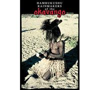 The Hambukushu Rainmakers of the Okavango