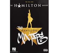 The Hamilton Mixtape: Piano / Vocal / Guitar