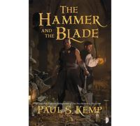 The Hammer and the Blade: 1 (Tales of Egil and Nix)
