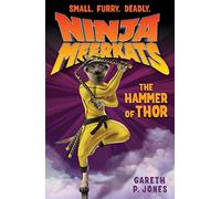 The Hammer of Thor: 10 (Ninja Meerkats, 10)