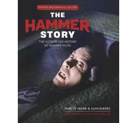 The Hammer Story: Revised and Expanded Edition