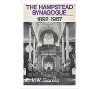 The Hampstead Synagogue 1892-1
