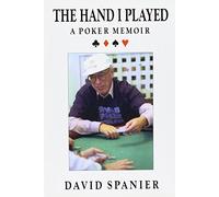 The Hand I Played: A Poker Memoir