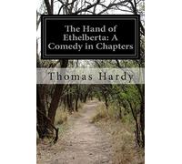 The Hand of Ethelberta: A Comedy in Chapters