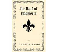 The Hand of Ethelberta: A Victorian Comedy of Manners Where Love and Status Go Hand in Hand