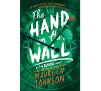 The Hand on the Wall: 3 (Truly Devious, 3)
