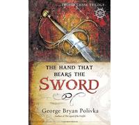 The Hand That Bears the Sword (Trophy Chase Trilogy)