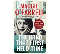 The Hand That First Held Mine by O'Farrell, Maggie (2013) Paperback