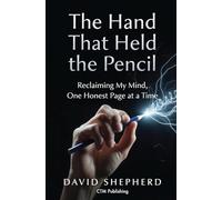 The Hand That Held the Pencil: Reclaiming My Mind, One Honest Page at a Time