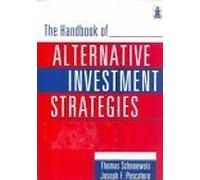 The Handbook of Alternative Investment Strategies