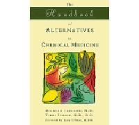 The Handbook of Alternatives to Chemical Medicine