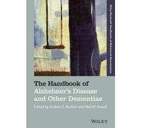 The Handbook of Alzheimer's Disease and Other Dementias