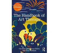 Dean Reddick, Tessa Dalley and Caroline Case – The Handbook of Art Therapy