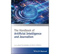 The Handbook of Artificial Intelligence and Journalism (Handbooks in Communication and Media)