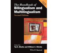 The Handbook of Bilingualism and Multilingualism (Blackwell Handbooks in Linguistics)