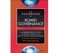 The Handbook of Board Governance – A Guide for Public, Private & Not-for-Profit Board Members
