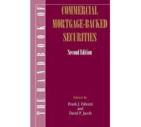 The Handbook of Commercial Mortgage-Backed Securities: 45 (Frank J. Fabozzi Series)