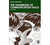 The Handbook of Communication Skills