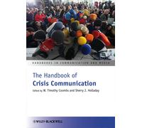The Handbook of Crisis Communication - Paperback NEW W. Timothy Coom 2011-12-30